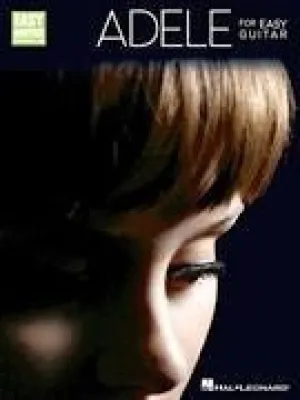 Adele for Easy Guitar Includes Notes & Tab