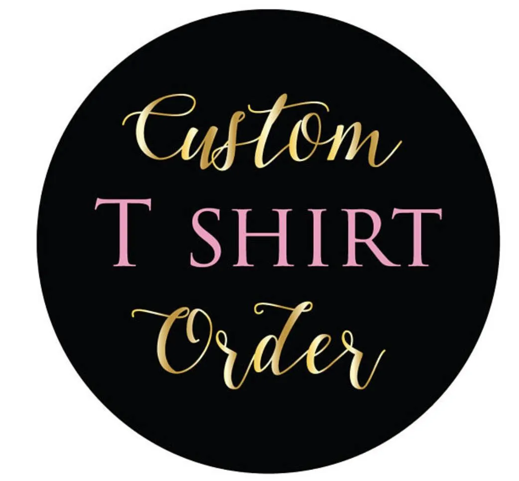 Adult Custom Personalised T Shirt Order