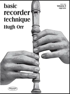 Basic Recorder Technique, Hugh Orr, Volume 2, Soprano