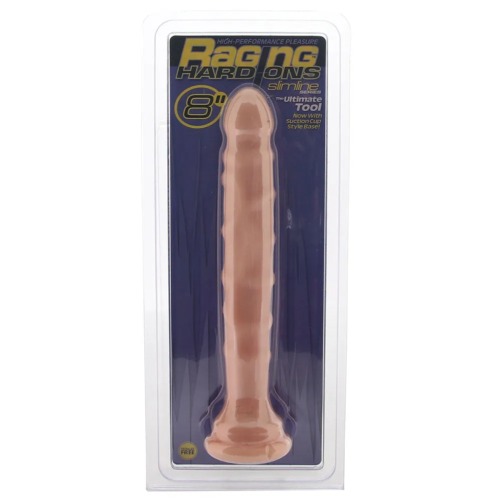 Raging Hard-Ons Slimline 8 Inch Dildo