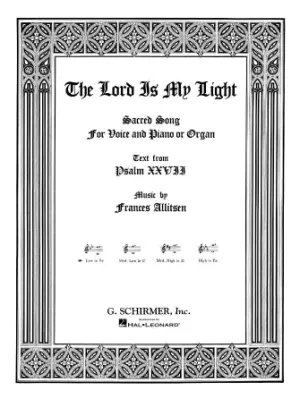 The Lord Is My Light (Low (B Flat) and Piano/Organ)