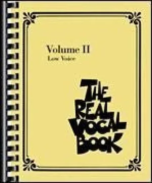 The Real Vocal Book - Volume II Low Voice
