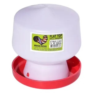 Tuff Stuff poultry flat top ball drinker - 1.4qts