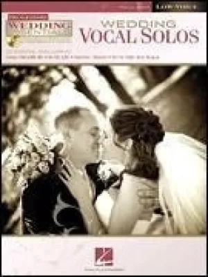 Wedding Vocal Solos Wedding Essentials Series for Low Voice and High Voice